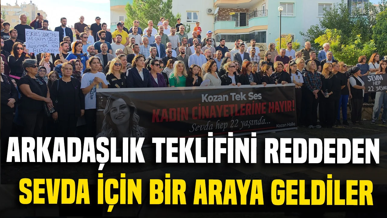 Arkadaşlık teklifini reddettiği için öldürülen Sevda Dinler için bir araya geldiler