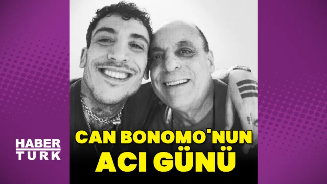Can Bonomo’nun babası Yaşar Bonomo, hayatını kaybetti – En Son Magazin Haberleri
