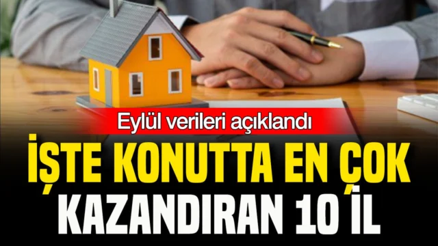 Konutta en çok kazandıran 10 il belli oldu